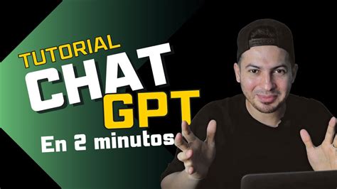 C Mo Usar Chat Gpt Tutorial En Espa Ol Youtube