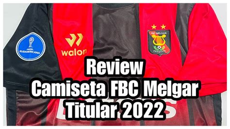 N Review Camiseta Fbc Melgar Copa Sudamericana Youtube