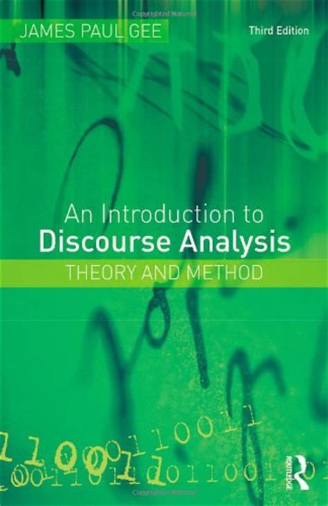 Amazon An Introduction To Discourse Analysis Theory And Method Gee