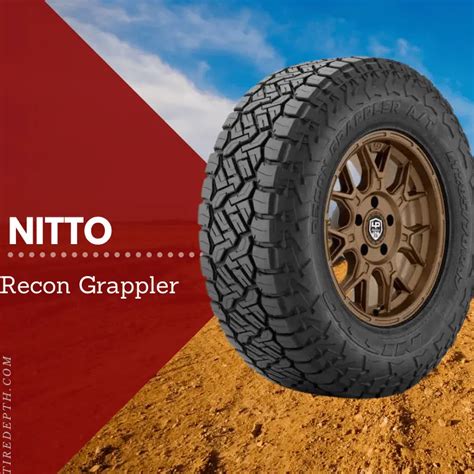 Nitto Recon Grappler A T Review Stunning All Terrain Tire