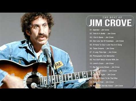 Jim Croce Best Songs Playlist Greatest Hits Full Album Of Jim