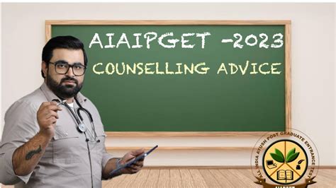 AIAPGET 2023 COUNSELLING ADVICE CLASS YouTube