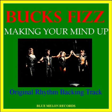 Play Making Your Mind Up Original Rhythm Backing Track By Bucks Fizz