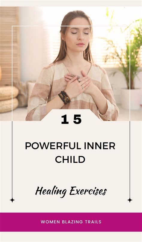 15 Powerful Inner Child Healing Exercises