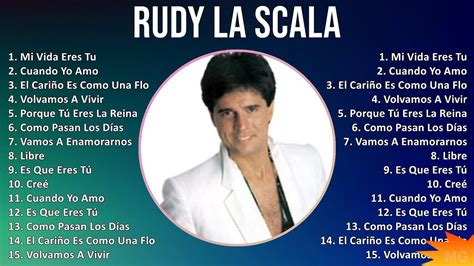 Rudy La Scala 2024 MIX Grandes Exitos Mi Vida Eres Tu Cuando Yo Amo