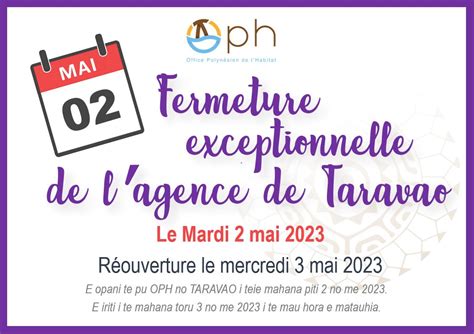 Fermeture Exceptionnelle De L Agence De Taravao Oph