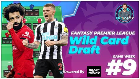 Fpl Gameweek Wild Card Draft Trippier Salah In Fantasy Premier