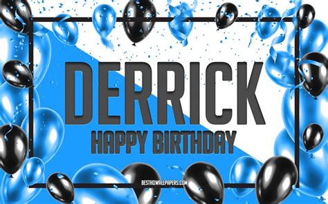 Download wallpapers Happy Birthday Derrick, Birthday Balloons ...