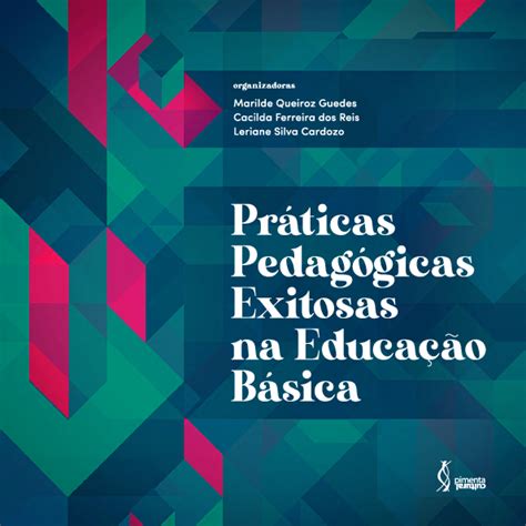 Pdf Práticas Pedagógicas Exitosas Na Educação Básica