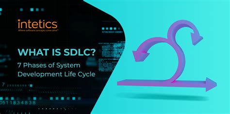 Seven Key Phases Of Sdlc Benefits Importance And More