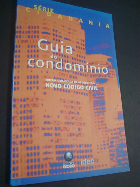 Guia Do Condomnio Edio Atualizada De Acordo O Novo Cdigo Civil