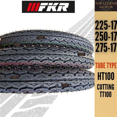 Fkr Tyre Tayar 17 Tube Tyre Ht100 225 17 250 17 275 17 Tayar Cutting