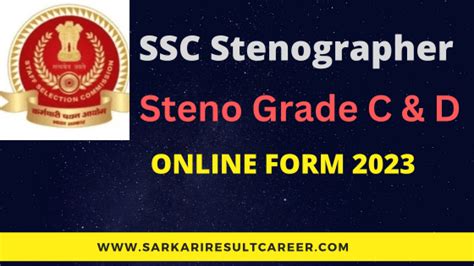 Ssc Stenographer C And D Exam Skill Test 2023