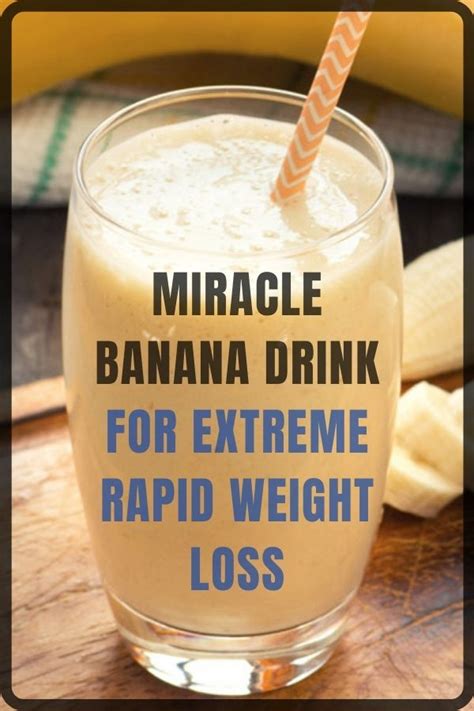 Miracle Banana Drink For Extreme Rapid Weight Loss Inibeauty