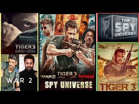 Spy Universe Upcoming Movies Tiger 3 Pathan 2 War 2 Pathan Vs