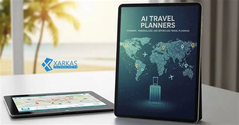 ai travel planners  ultimate guide  smart personalized