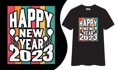 Happy new year 2023 t shirt design. 13924215 Vector Art at Vecteezy