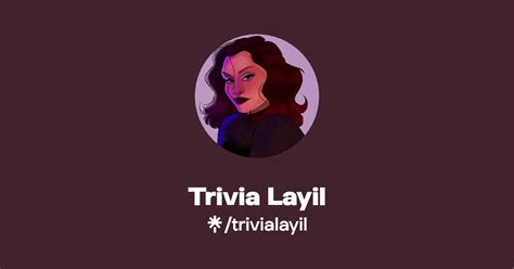 Trivia Layil Twitter Instagram Linktree