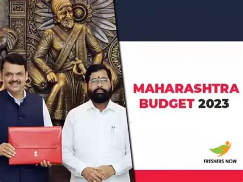 Maharashtra Budget State Government S Provisions