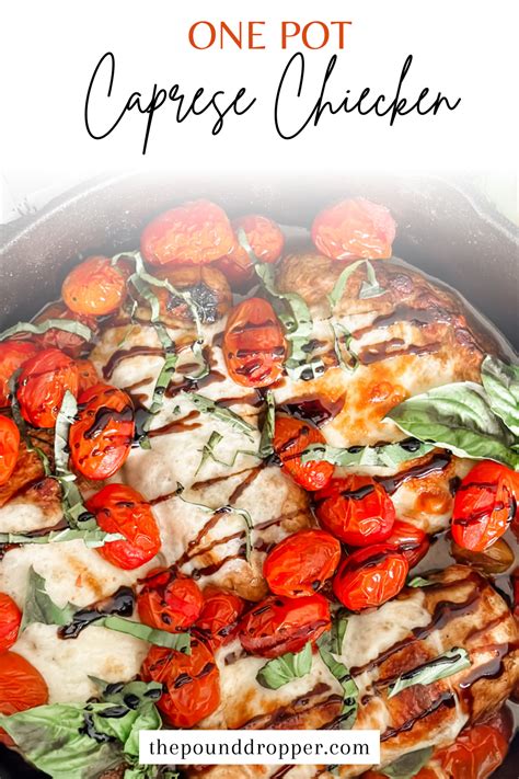 One Pan Caprese Chicken Pound Dropper