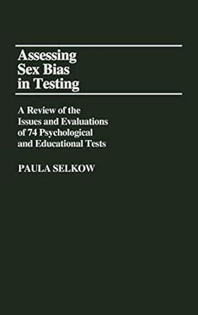 Amazon Assessing Sex Bias In Testing A Review Of The Issues And Evaluations Of