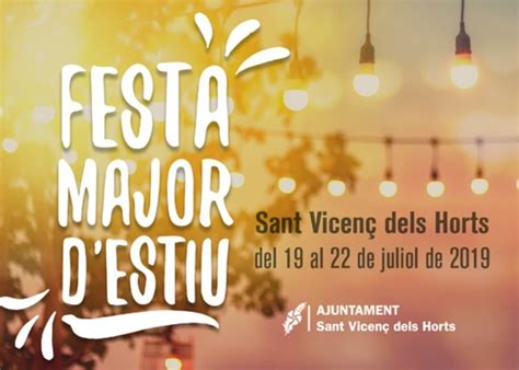 Festa Major D Estiu A Sant Vicen Dels Horts Fires Festes Oci I