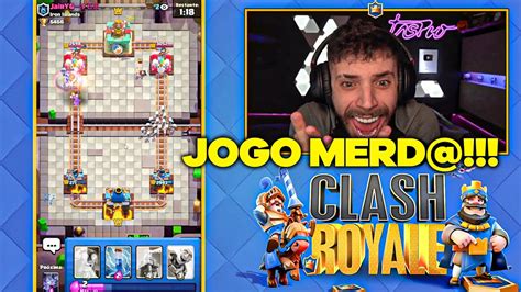 TASPIO JOGANDO CLASH ROYALE TILTOU ATÉ FECHAR O JOGO YouTube