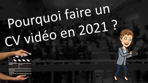 Pourquoi Faire Un Cv Vidéo En 2021 Conseils Pour Votre Cv Vidéo Youtube