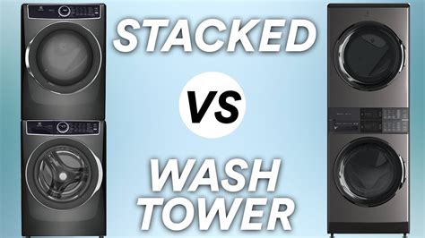 Stackable Washer And Dryer Vs Wash Towers Pros And Cons YouTube