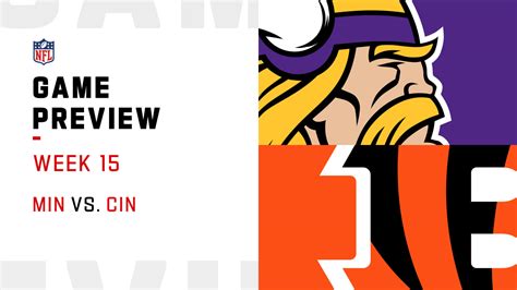 Vikings Vs Bengals Preview Week 15