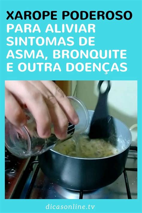 Xarope Caseiro Arranca Catarro Para Gripe E Tosses Fortes Saude