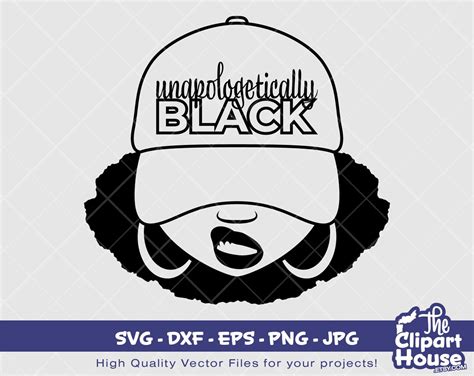 Unapologetically Black Girl Digital Svg Dxf Eps Png  Instant