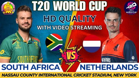 Netherlands Vs South Africa T World Cup Match Live Score