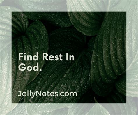 12 Encouraging Bible Verses About Rest In God, Finding Rest In God. Find Rest In God! – Daily ...