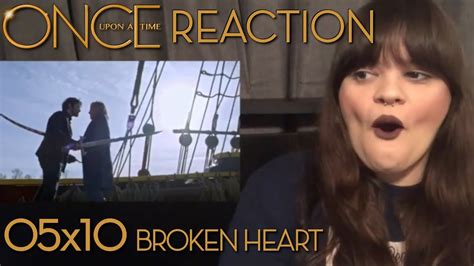 Once Upon A Time 5x10 Broken Heart Reaction Youtube