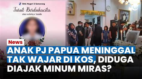 MENINGGAL TAK WAJAR DI KOS ABK Anak PJ Gubernur Papua Alami Kejang