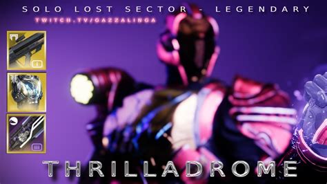 Thrilladrome Neomuna Min Solo Legend Lost Sector Void Titan