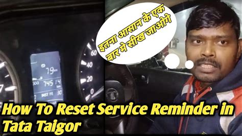 How To Reset Service Reminder In Tata Tigor Tata Tigor Ki Service