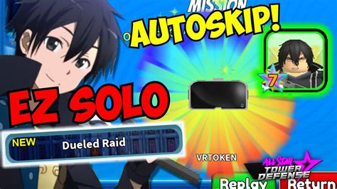 How To Ez Solo Dueled Raid Get Kirito Star Autoskip Vrtoken