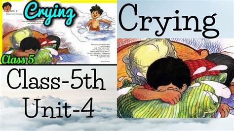 Class 5 NCERT Marigold Unit 4 Poem Crying Explanation English