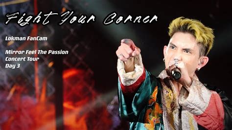 20240117 Mirror Feel The Passion Concert Tour Fight Your Corner