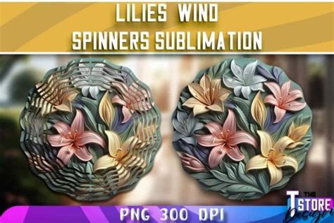 Lilies Wind Spinners Sublimation Png Graphic By The T Store Design