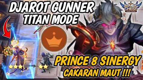 DYRROTH GUNNER TITAN MODE PRINCE 8 SINERGY AKTIF MODE CAKAR Magic