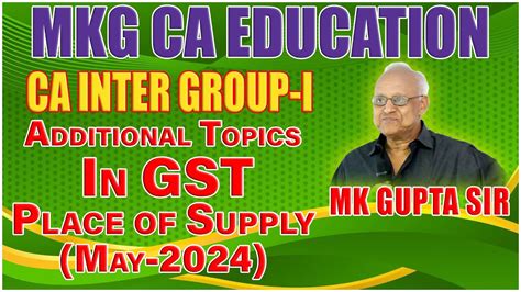 ADDITIONAL TOPICS IN GST PLACE OF SUPPLY MAY 24 YouTube