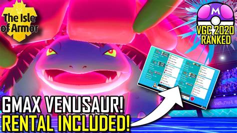 Gmax Venusaur Is Awesome Vgc 2020 Pokémon Sword And Shield