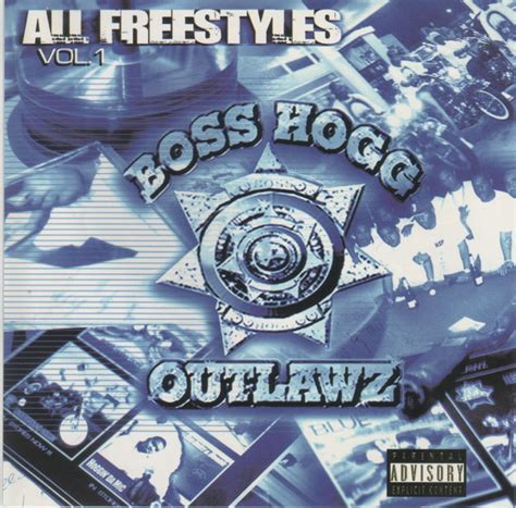 Boss Hogg Outlawz All Freestyles Vol 1 2002 CD Discogs