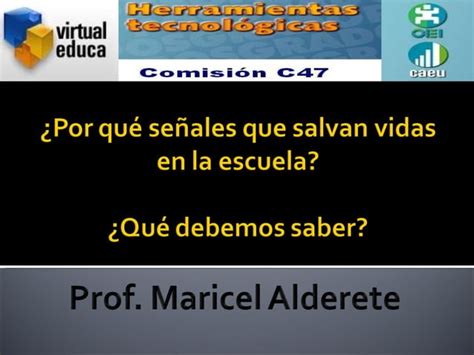 Por qué señales que salvan vidas en la escuela PPT