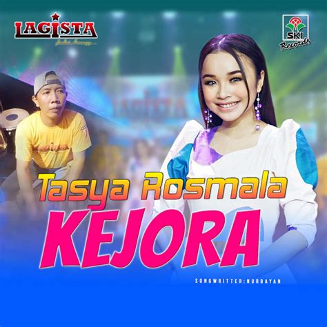 Kejora Single By Tasya Rosmala Spotify