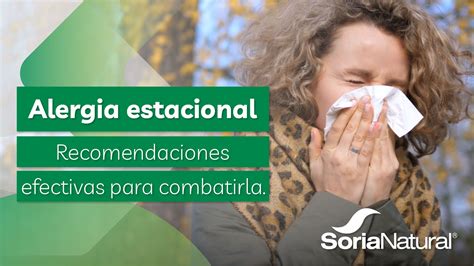 Alergia Estacional Recomendaciones Efectivas Para Sanarla