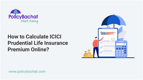 How To Calculate ICICI Prudential Life Insurance Premium Online